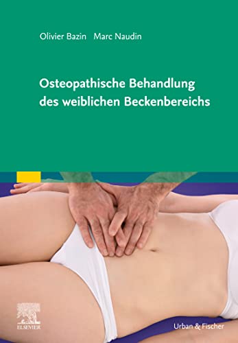 Osteopathische Behandlung des weiblichen Beckenbereichs (German Edition) - Epub + Converted Pdf